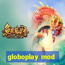 globoplay mod